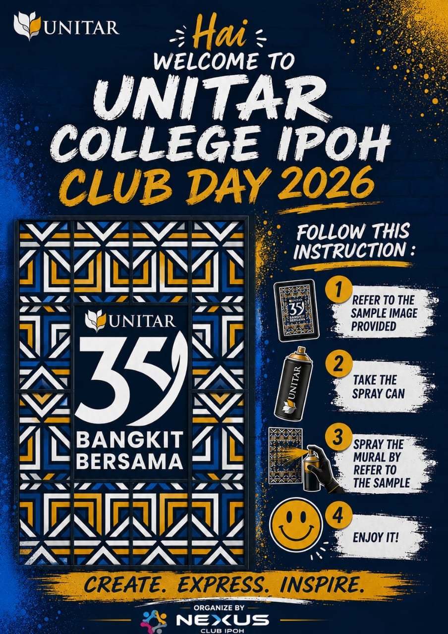 UNITAR College Ipoh Club Day 2026 poster from Nexus Club — a spray-can mural activity based on the UNITAR 35 Bangkit Bersama design