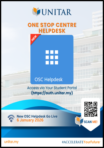 One Stop Centre Helpdesk poster: access via your Student Portal at auth.unitar.my, with a scan-me QR code and a go-live date of 6 January 2026