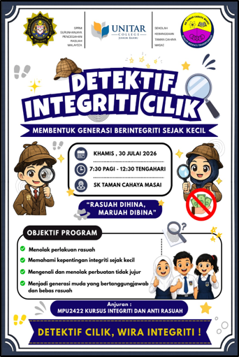 Detektif Integriti Cilik poster — a children's integrity programme on 30 July 2026 at SK Taman Cahaya Masai, run under MPU2422 Kursus Integriti dan Anti Rasuah