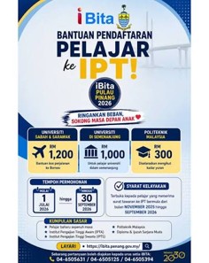 iBita Pulau Pinang 2026 poster — Bantuan Pendaftaran Pelajar ke IPT, listing RM1,200 for universities in Sabah and Sarawak, RM1,000 for peninsular universities, and RM300 for Politeknik Malaysia, with applications open 1 July to 30 September 2026