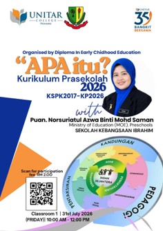 Apa Itu Kurikulum Prasekolah 2026 poster — a talk by Puan Nursuriatul Azwa binti Mohd Saman on 31 July 2026 at Classroom 1, organised by Diploma in Early Childhood Education