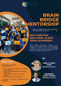 Brain Bridge Mentorship poster — 5 June 2026 for all Certificate of Business Management students, led by lecturers Nurul A'Aisyah Saffie and Muhammad Asyraf Nazman