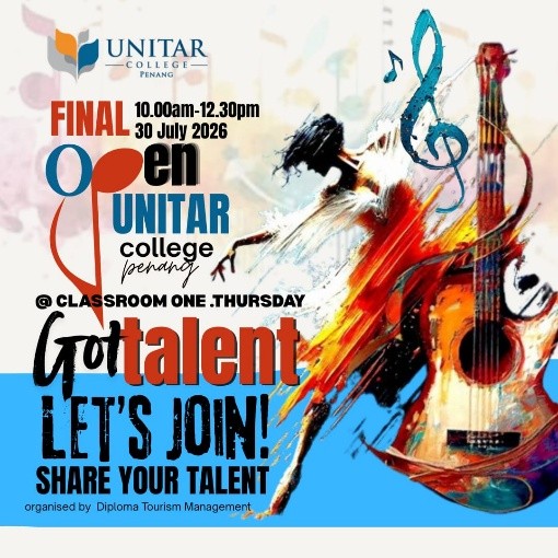 UNITAR Got Talent final poster — 30 July 2026 at Classroom One, organised by Diploma Tourism Management